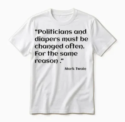 Mark Twain Funny Quote Unisex T-Shirt - White