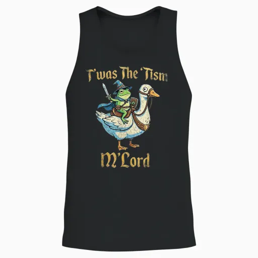 Twas the Tism M Lord Frog Goose Nerd Fantaisie Humoristique Unisex Tank Top - Black