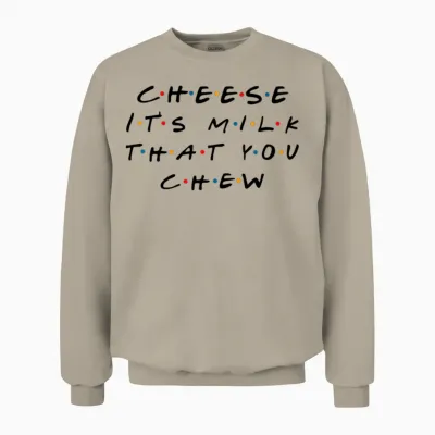 Cheese Funny Unisex Sweatshirt - Sand