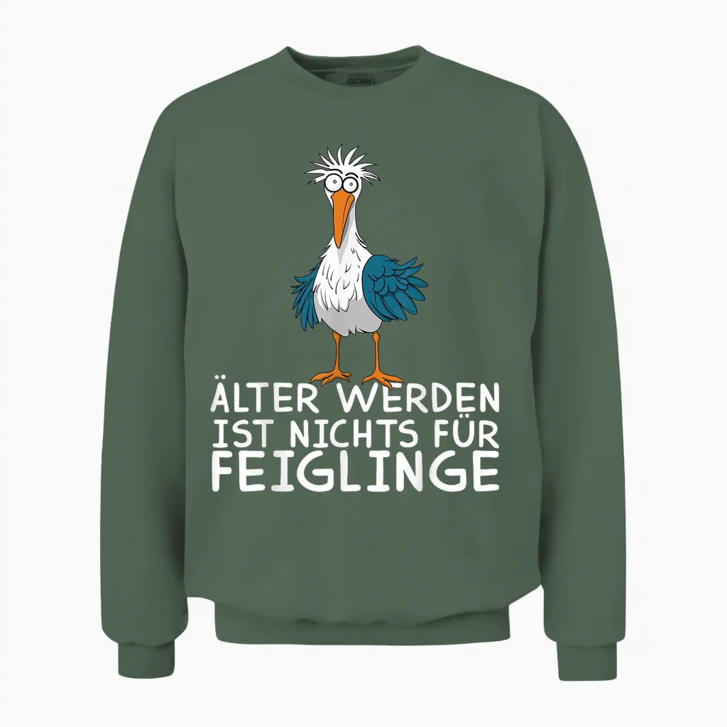 Funny Seagull Seagull Get Older Is Nothing for Cowards Unisex Sweatshirt in Military Green