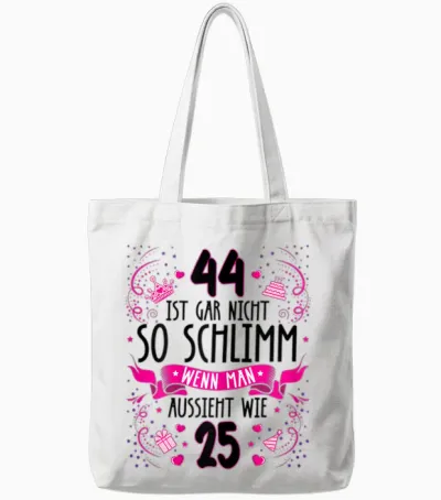 Damen 44 Ist Gar Nicht So Schlimm 44. Geburtstag Frauen Lustig Tote Bags - White