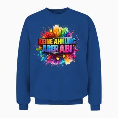 Abi 2026 Lustig Abitur Spruch Schule Geschenk Schüler Unisex Sweatshirt - Royal