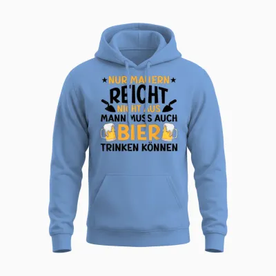 Maurer Bier Männer Herren Lustiger Spruch Unisex Hoodie - Carolina Blue