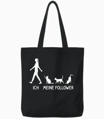Lustiges Ich Meine Follower Katzen Spruch Kitten Idee Katze Tote Bags - Black