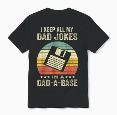 Mens Funny Dad Jokes in Dad-A-Base Vintage for Father's Day Unisex T-Shirt - Black