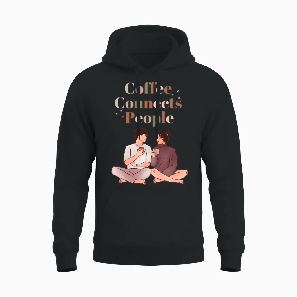 Coffee Connects People on Valentines Day Unisex Hoodie in Black
