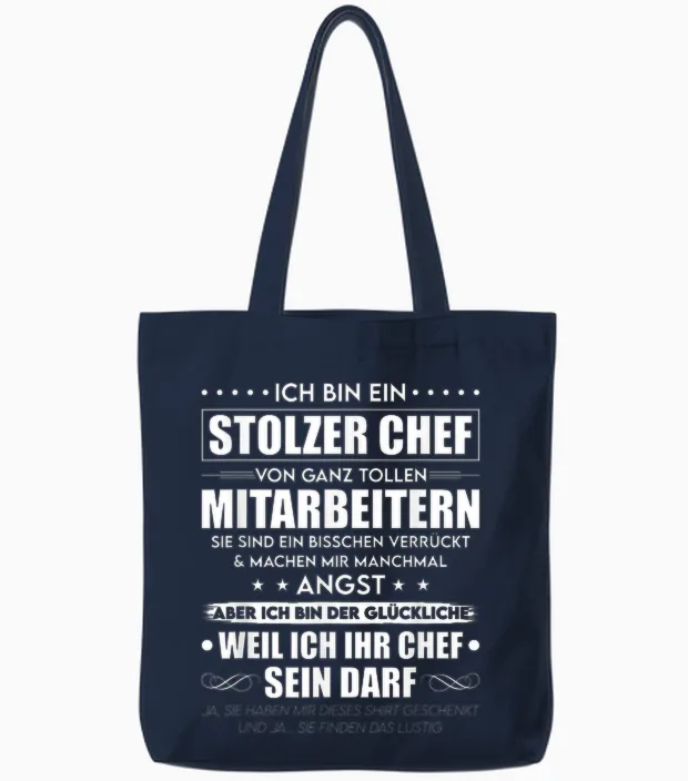 Stolzer Chef Von Ganz Tollen Mitarbeitern T-Shirt, Black Tote Bags in Navy