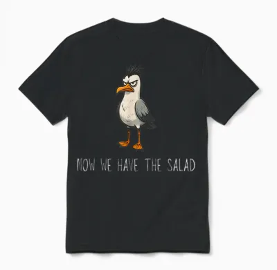 "jetzt Haben Wir Den Salat Lustig Fun Now We Have the Salad Unisex T-Shirt - Black