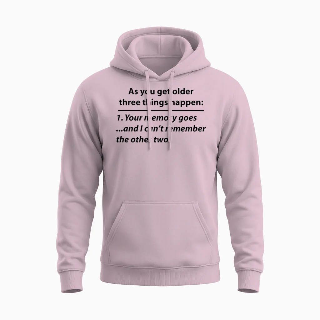 Old Age Memory Quote (funny) Unisex Hoodie in Light Pink