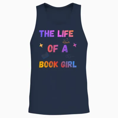The Life of a Book Girl Shirt, Book Lover Unisex Tank Top - Navy