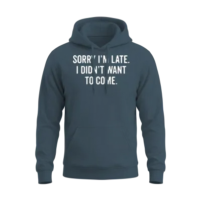 Funny Saying Delay Excuse Unisex Hoodie - Dark Heather