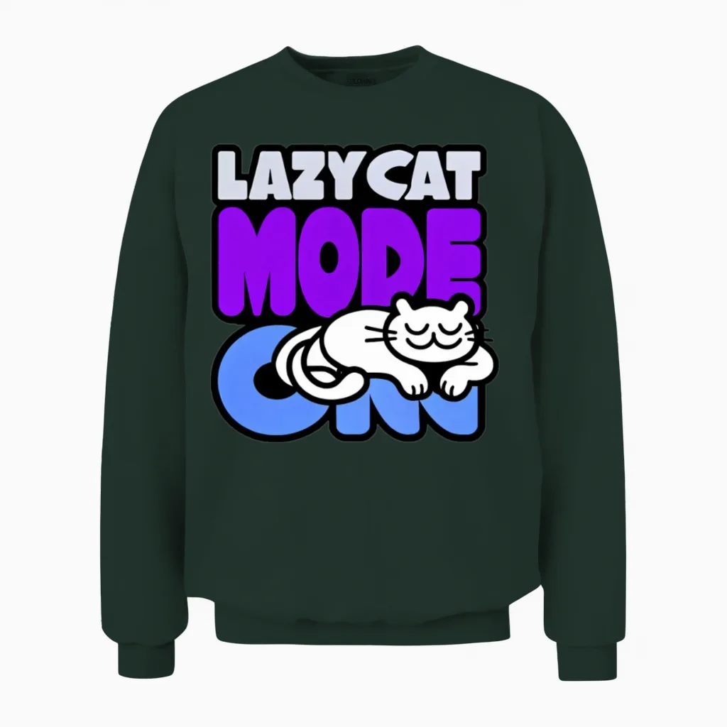 Lazy Cat Mode: on β Funny Cat Lover Unisex Sweatshirt in Forest