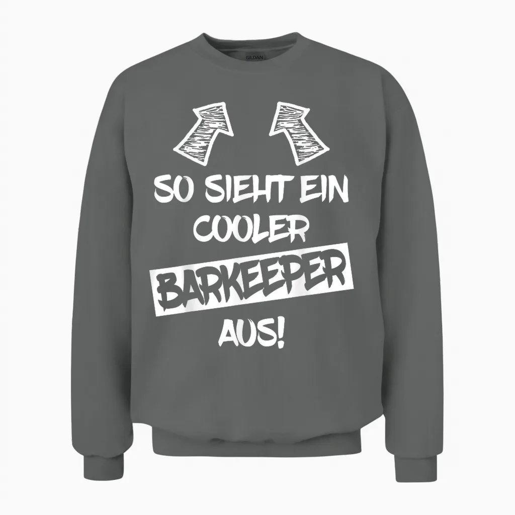 Cooler Barkeeper Lustiger Spruch Barmann Kellner Unisex Sweatshirt in Graphite Heather