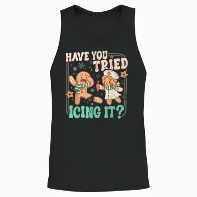 Gingerbread Have You Tried Icing It Funny Christmas Nurse Unisex Tank Top - Black