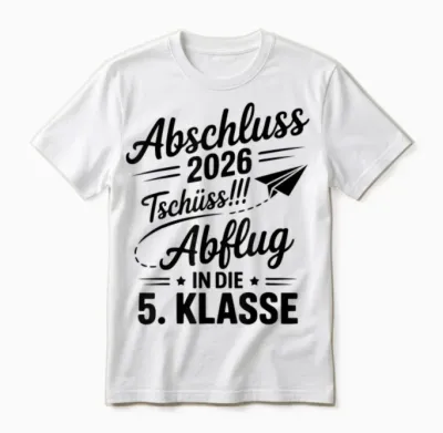 Grundschule Abschluss 2026 Tschüss! Abflug in Die 5. Klasse Unisex T-Shirt - White