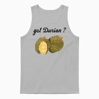 Durian Funny Quotes Unisex Tank Top - Ash