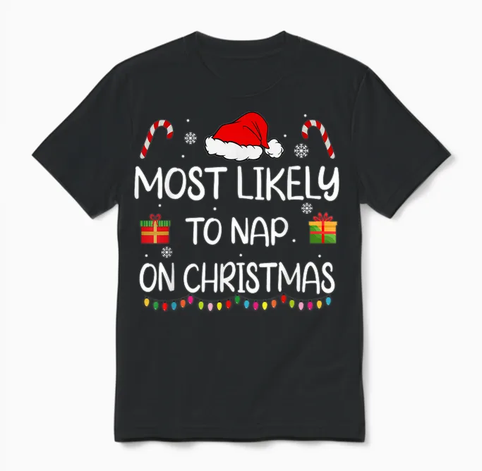 Most Likely to Nap on Christmas Family Funny Matching Unisex T-Shirt in Black