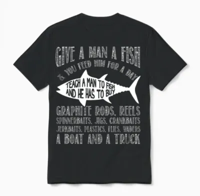 Fishing - Teach a Man to Fish Awesome Unisex T-Shirt - Black