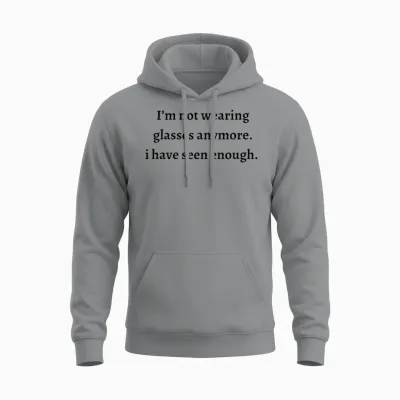 Funny Quote Unisex Hoodie - Sport Grey