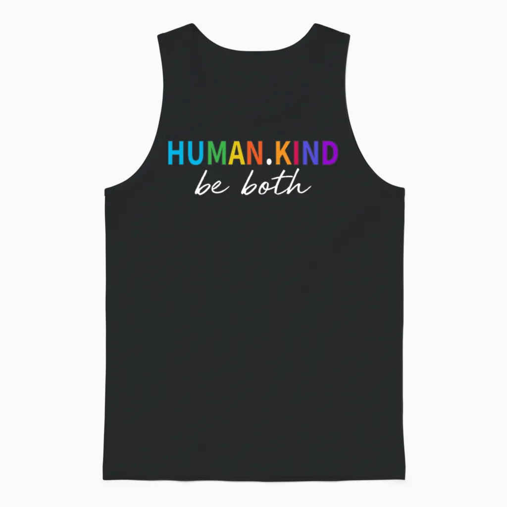 Human Kind Be Both Colorful Unisex Tank Top in Black