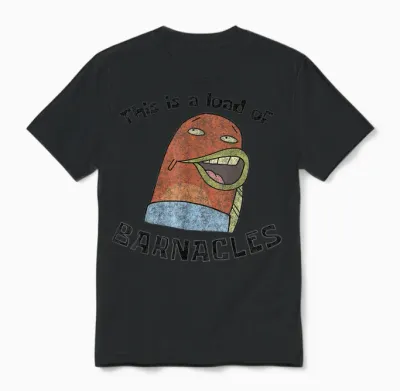 Spongebob Squarepants This Is a Load of Barnacles Unisex T-Shirt - Black