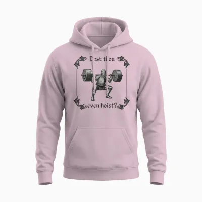 Funny Gym Meme Dost Thou Even Hoist Unisex Hoodie - Light Pink