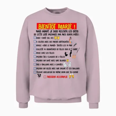 Man Soon Married! Future Wedding Mission Challenges Evg T-Shirt, White, S Unisex Sweatshirt - Light Pink