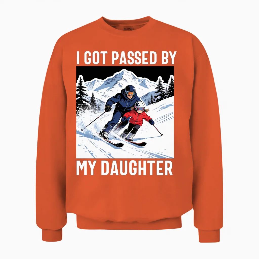 Got Passed by My Daughter Funny Ski Husband Dad Manche Longue Unisex Sweatshirt in Orange