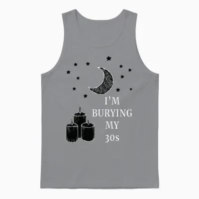 I'm Burying My 30s Funny Gothic Aesthetic Party Th Unisex Tank Top - Sport Grey