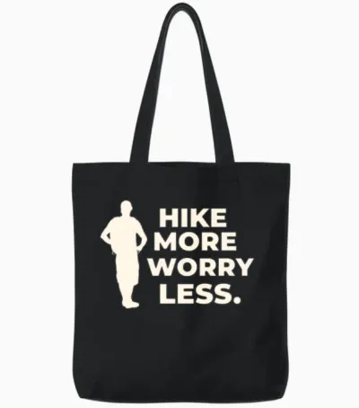 Hike More Worry Less Hiking Tote Bags - Black