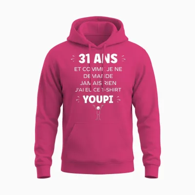 Idée Nul Humour 31 Ans Rigolo Drôle Anniversaire 31 Ans Unisex Hoodie - Heliconia