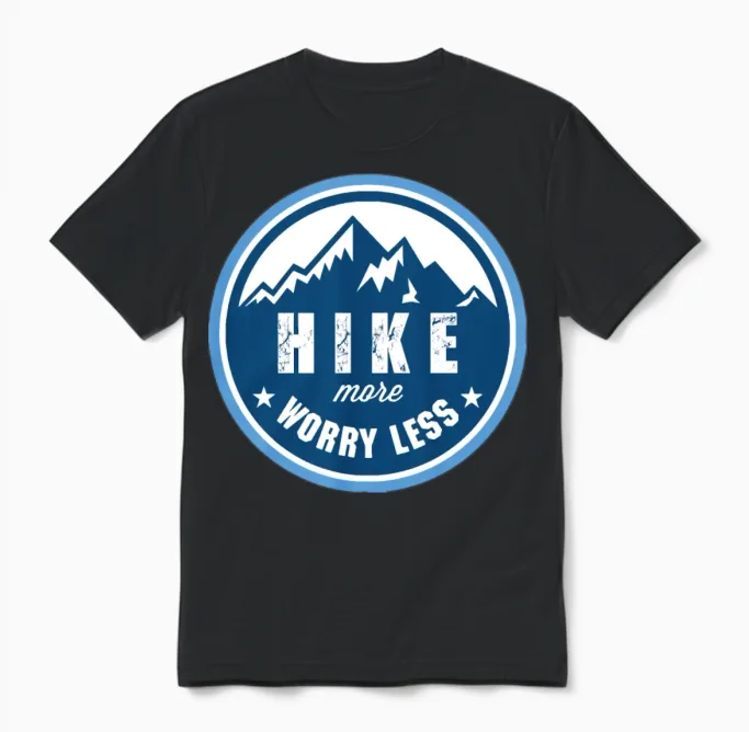 Hike More Worry Less Hiking & Outdoors Unisex T-Shirt in Black