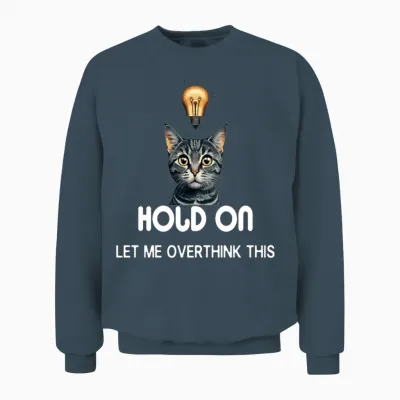 Hold on Let Me Overthink This Funny Mom Ove Unisex Sweatshirt - Dark Heather