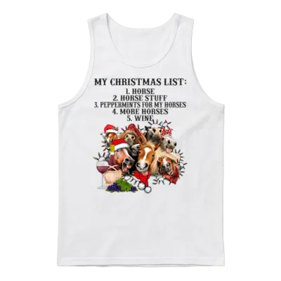 My Christmas List Horse and Wine Funny Horse Unisex Tank Top - White