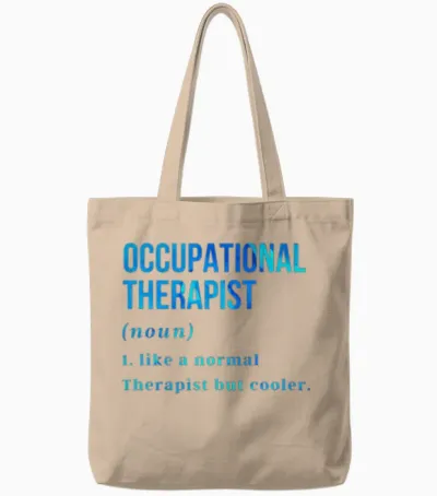 Funny Occupational Therapist Tote Bags - Natural