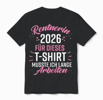 Retirement 2026 Retirement Pension Decoration Pensioner 2026 Unisex T-Shirt - Black