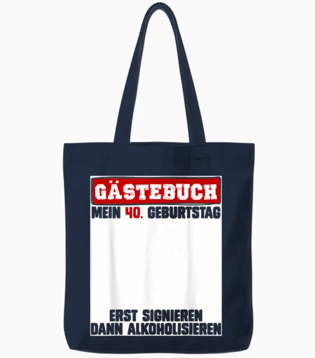 Gästebuch Mein 40. Geburtstag Signieren Geburtstagsfeier Tote Bags in Navy
