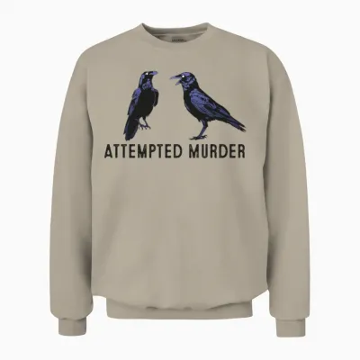 Attempted Murder Crows and Ravens Edgar Allen Poe Unisex Sweatshirt - Sand