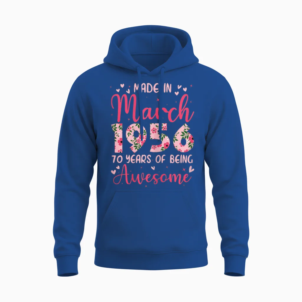 March 1956 Cool 70th Birthday Gift for Women Unisex Hoodie in Royal