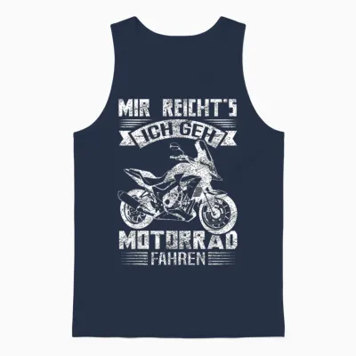 T-Shirt with German Text "mir Reicht's Ich Geh Motorrad Fahren Cool Biker [german Language] Unisex Tank Top - Navy