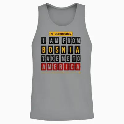I Am from Bosnia Take Me to America, Bosna, Hercegowina Unisex Tank Top - Sport Grey
