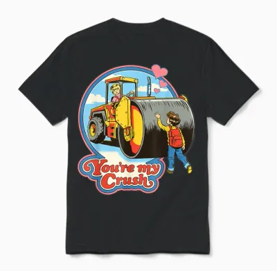You're My Crush Valentine Sarcastic Retro Funny Adult Humor Unisex T-Shirt - Black