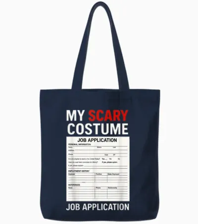 Job Application Funny Scary Halloween Costume Trick or Treat Tote Bags - Navy