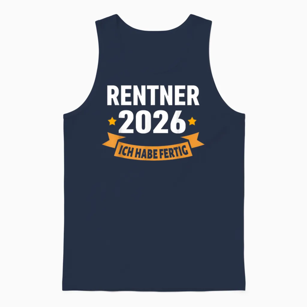 Rente 2026 T-Shirt with German Text "ich Habe Fertig Rentner" Unisex Tank Top in Navy