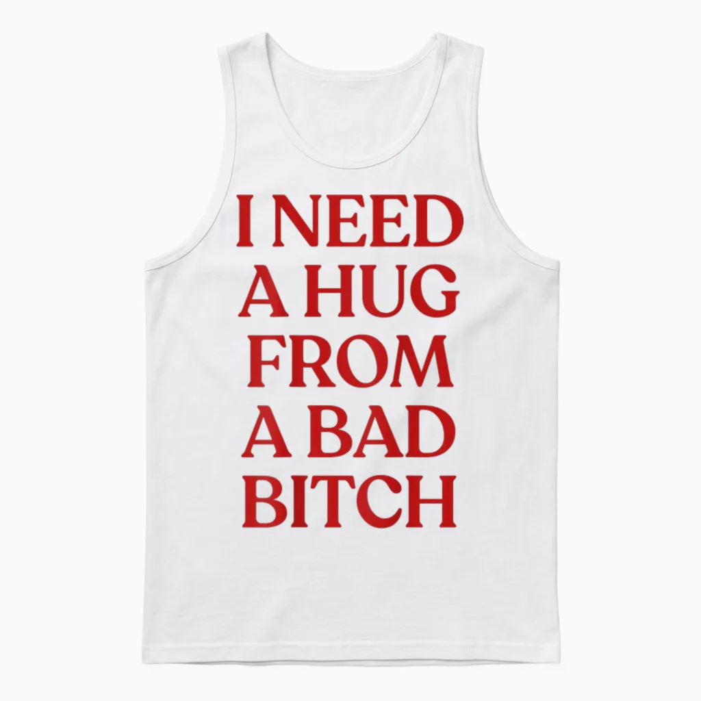 I Need a Hug from a Bad Y2k Aesthetic Back Unisex Tank Top in White
