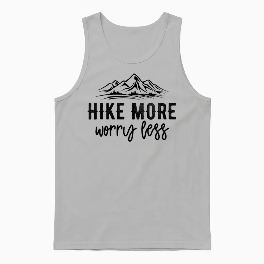 Hike More Worry Less Hiking & Outdoors Unisex Tank Top in Ash