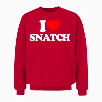 I Love Snatch - Saying Sarcastic Novelty Funny Guys Cool Men T-Shirt, Black, S Unisex Sweatshirt - Red
