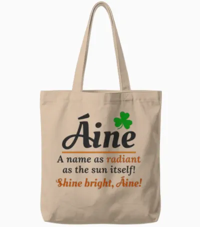 Funny Irish Girl Name: áine - Radiant Name Tote Bags - Natural