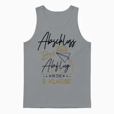 Abschluss Grundschule 2026 Lustiger Spruch Abflug Motive Fun Unisex Tank Top - Sport Grey