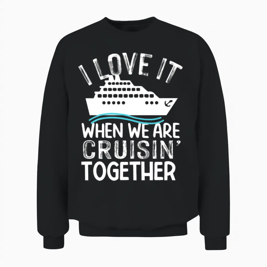 Unny Cruise Art for Men Women Couple Cruising Ship Unisex Sweatshirt in Black
